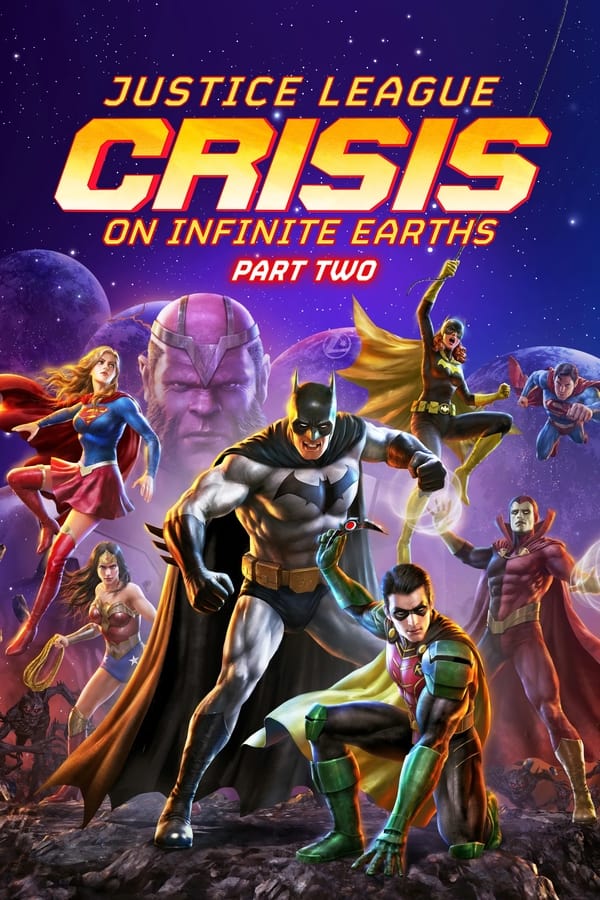 Justice League: Crisis on Infinite Earths – Part Two فیلم