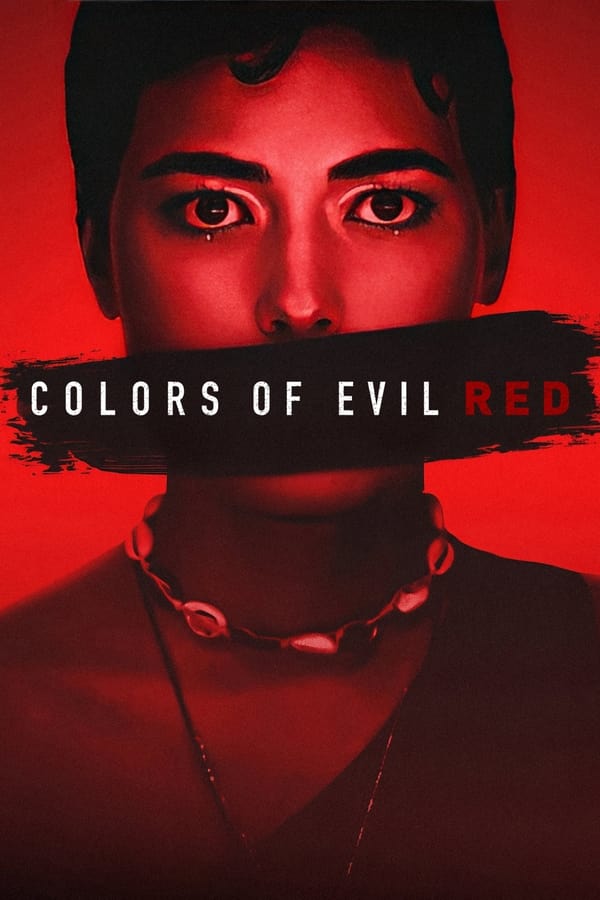 Colors of Evil: Red فیلم