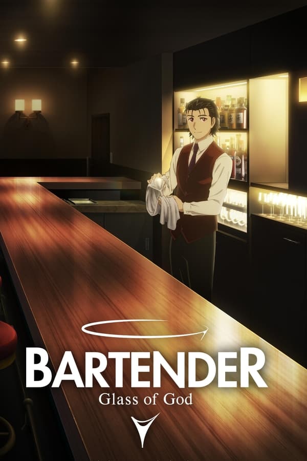 Bartender Glass of God سریال