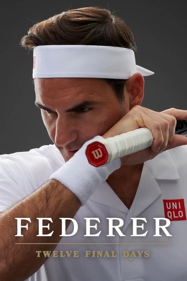 Federer: Twelve Final Days فیلم