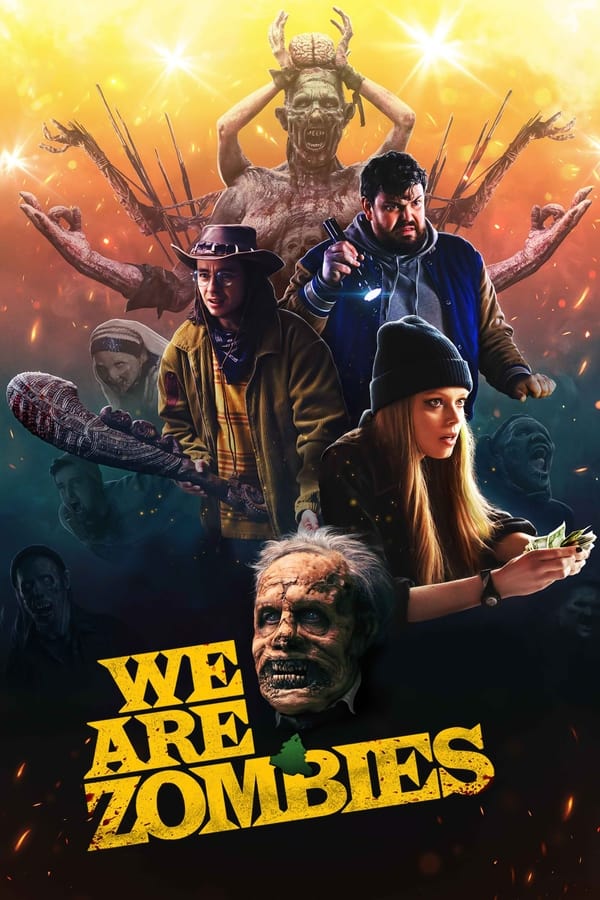 We Are Zombies فیلم