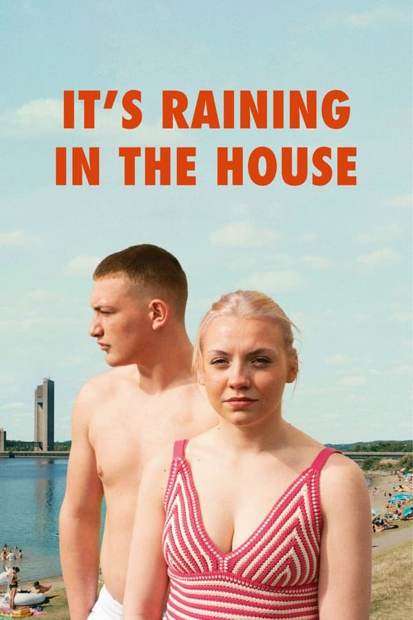 It’s Raining in the House فیلم