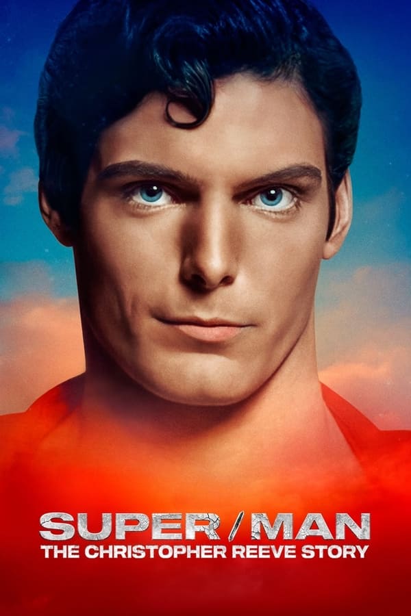 Super/Man: The Christopher Reeve Story فیلم