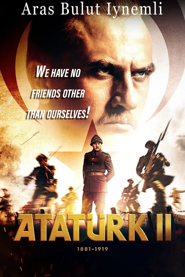 Ataturk II: 1881-1919 فیلم