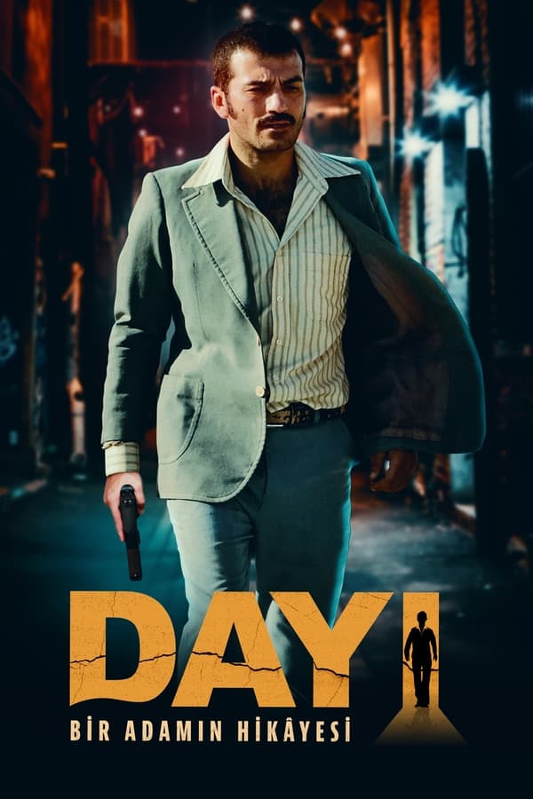 Dayi: Bir Adamin Hikayesi فیلم