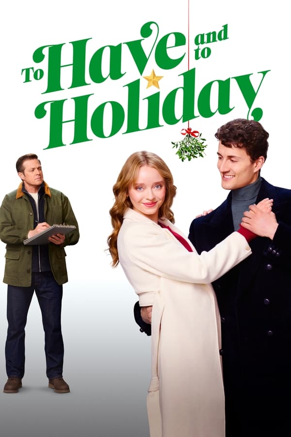 To Have and to Holiday فیلم