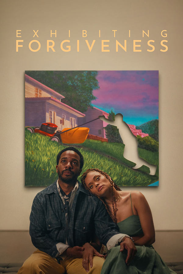 Exhibiting Forgiveness فیلم