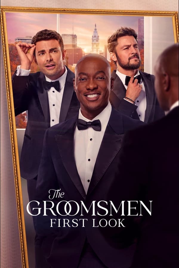 The Groomsmen: First Look فیلم