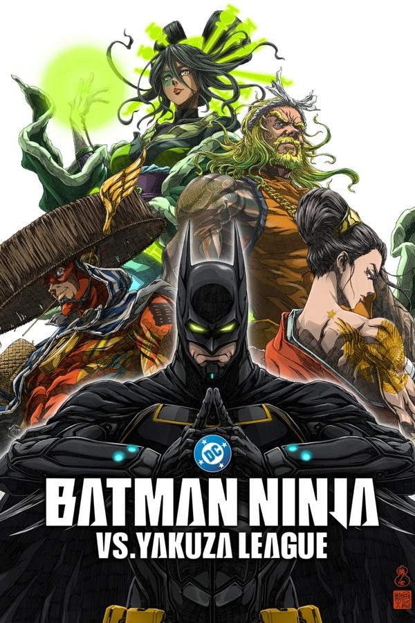 Batman Ninja vs. Yakuza League فیلم