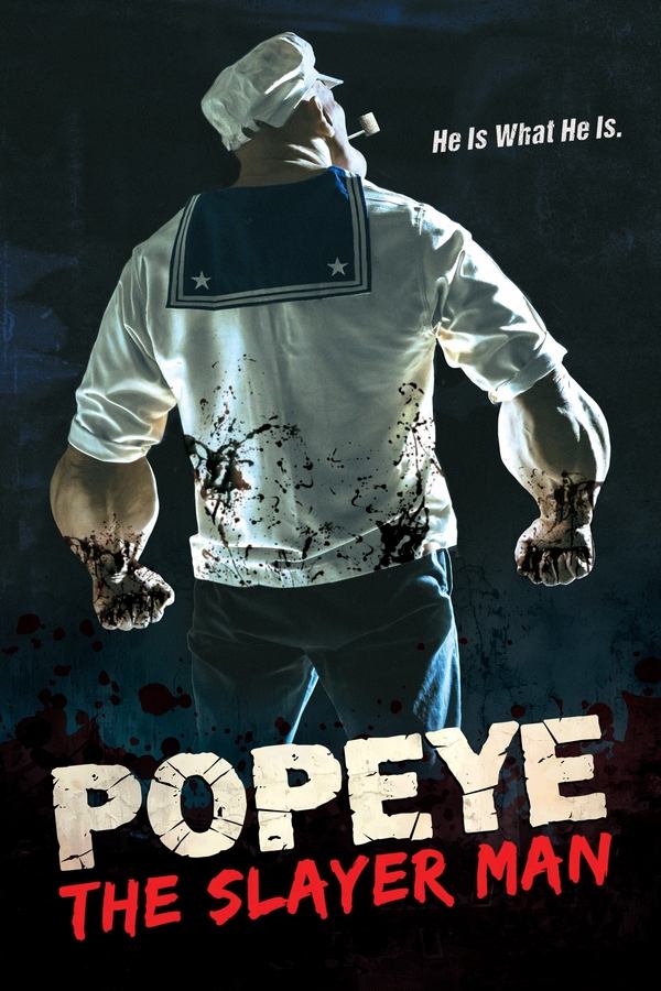 Popeye the Slayer Man فیلم