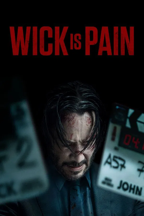 Wick Is Pain فیلم
