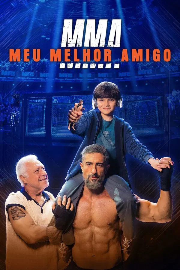 MMA: Meu Melhor Amigo فیلم