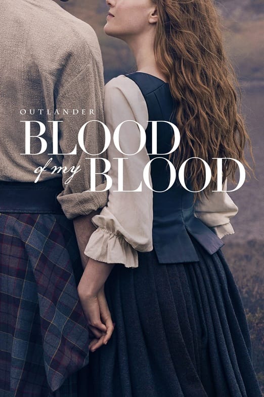 Outlander: Blood of My Blood سریال