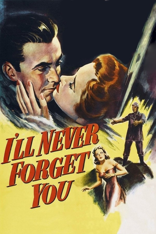 I’ll Never Forget You فیلم