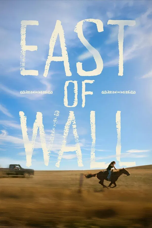 East of Wall فیلم