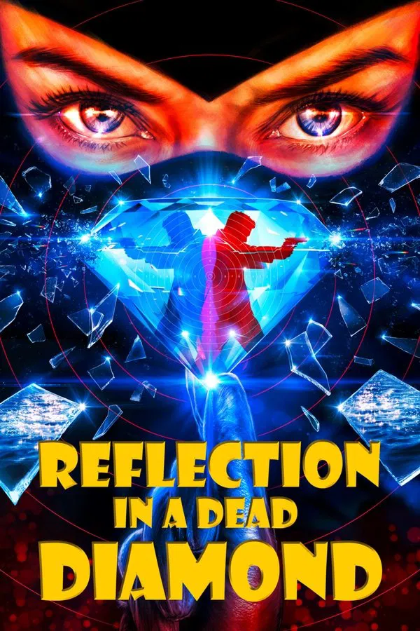 Reflection in a Dead Diamond فیلم