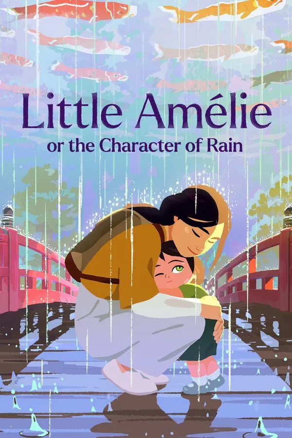 Little Amélie or the Character of Rain فیلم