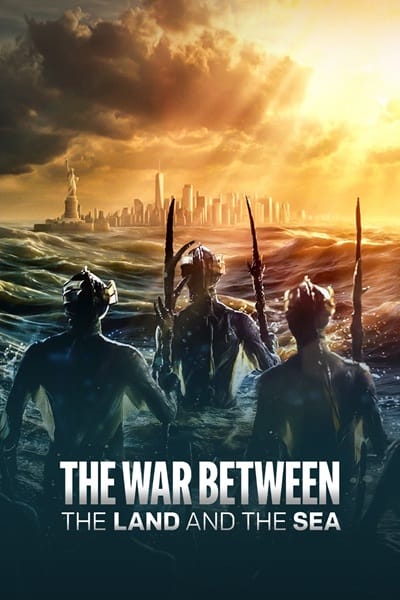 The War Between the Land and the Sea سریال
