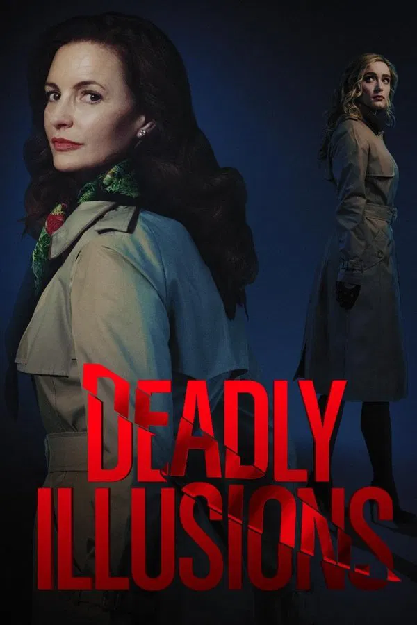 Deadly Illusions فیلم