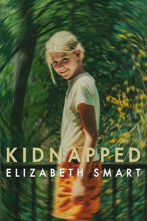 مستند Kidnapped: Elizabeth Smart فیلم