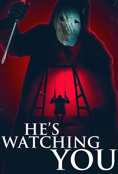 He’s Watching You فیلم