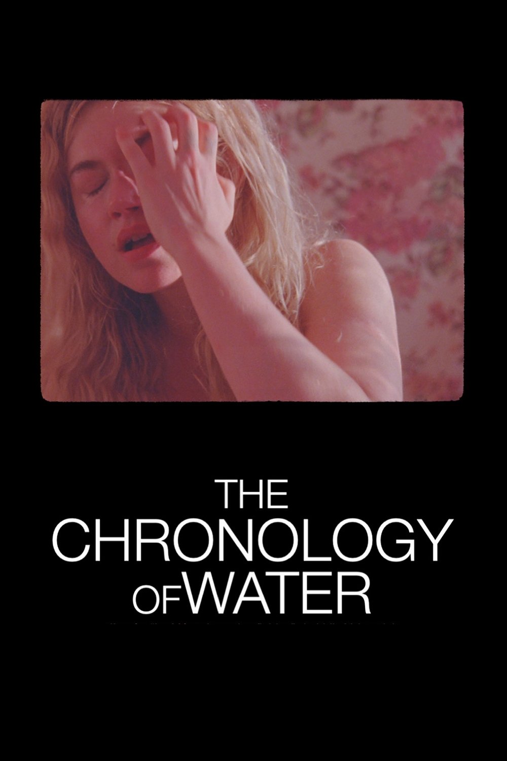 The Chronology of Water فیلم
