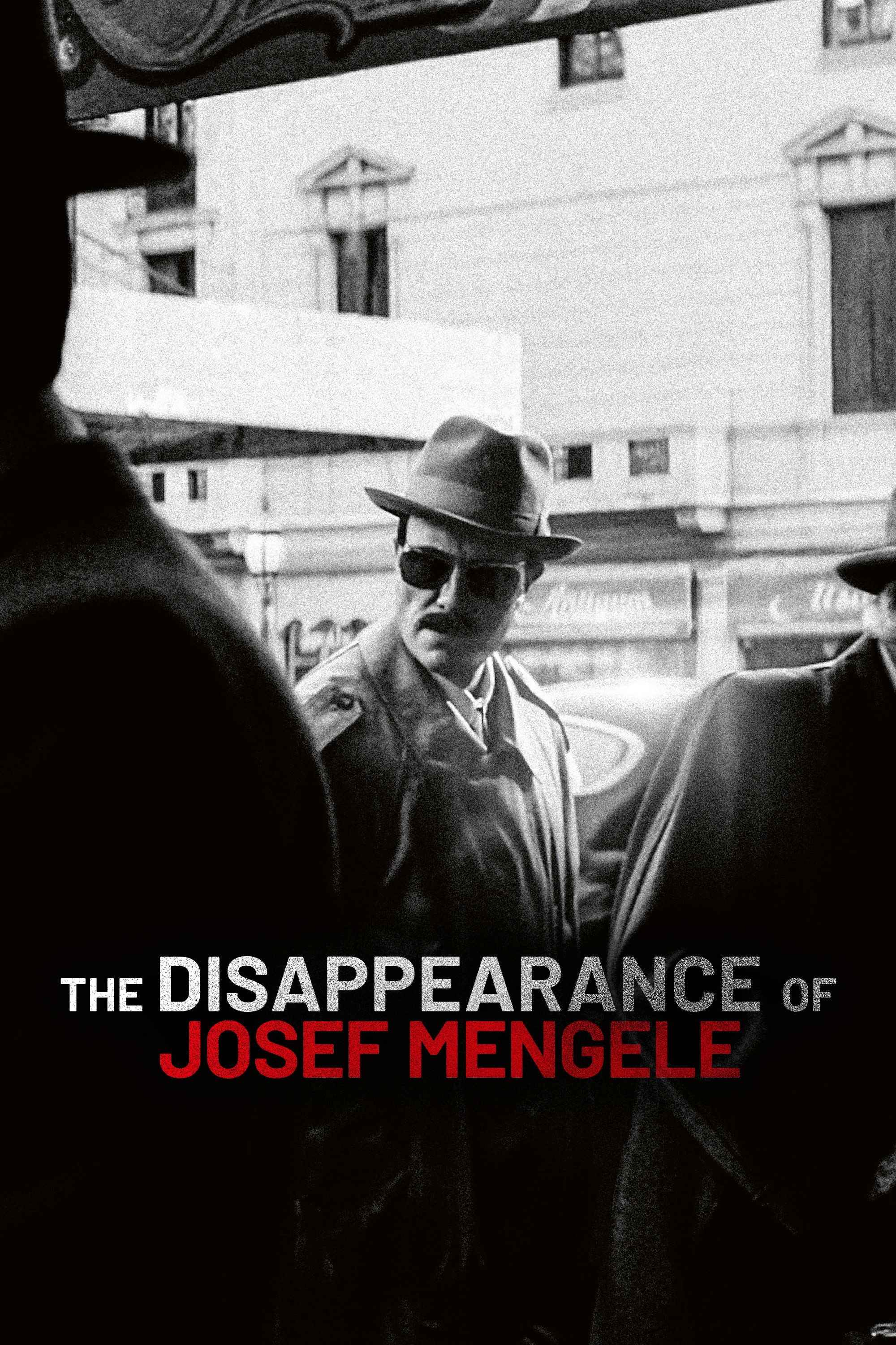 The Disappearance of Josef Mengele فیلم
