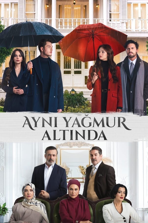 Ayni Yagmur Altinda سریال