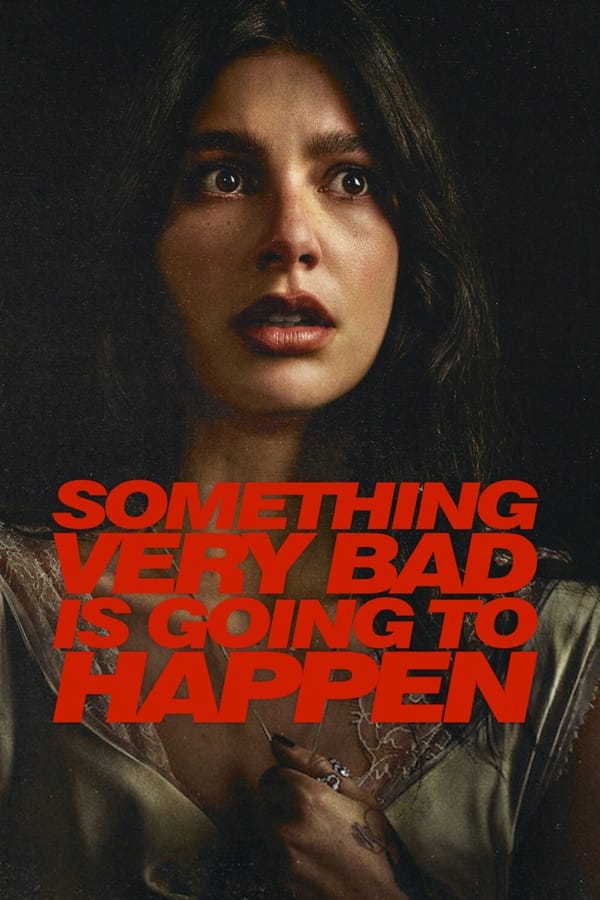 Something Very Bad Is Going to Happen سریال