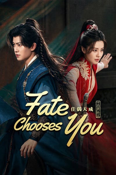 Fate Chooses You سریال