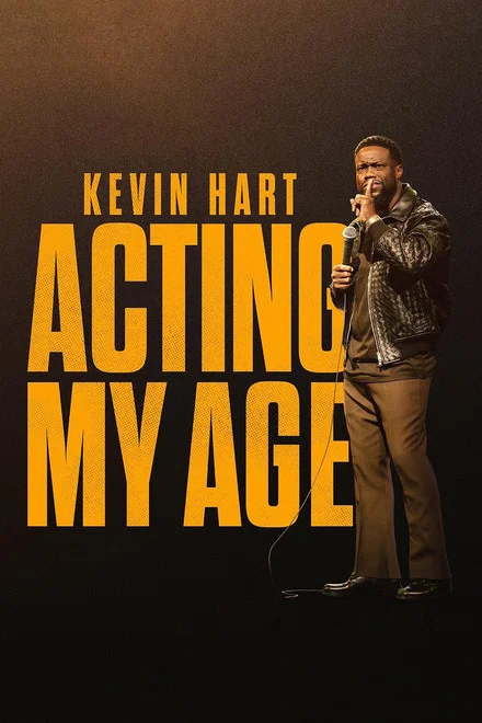 استند آپ کمدی کوین هارت: بازیگری هم‌سن و سال من Kevin Hart: Acting My Age فیلم