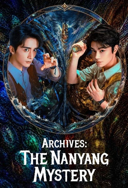 Archives: The Nanyang Mystery سریال