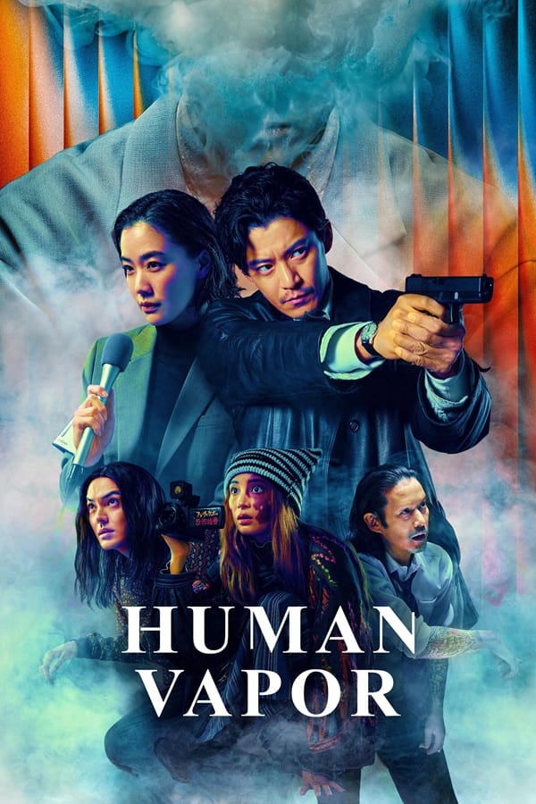 Human Vapor سریال