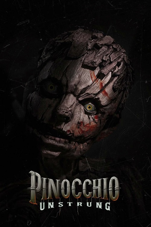 Pinocchio: Unstrung فیلم