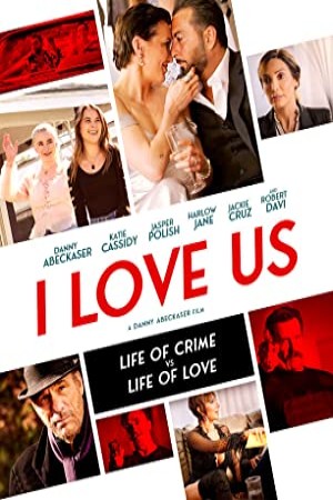 I Love Us فیلم