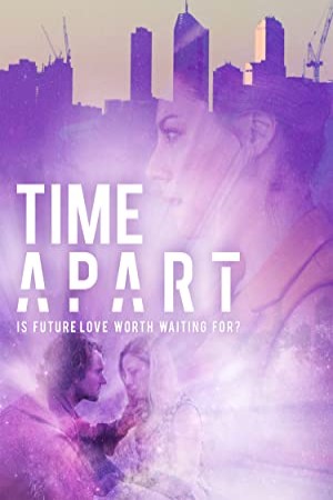 Time Apart فیلم