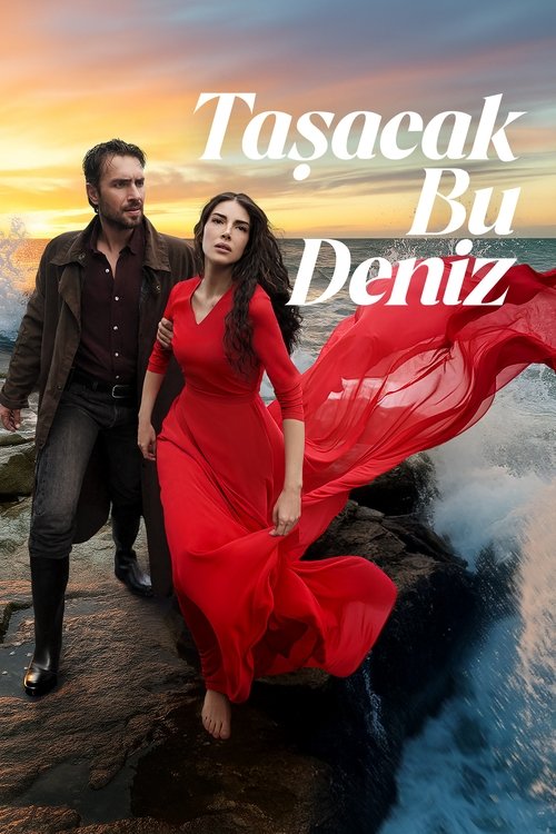 Tasacak Bu Deniz سریال