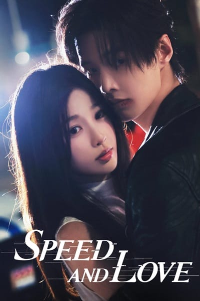 Speed and Love سریال
